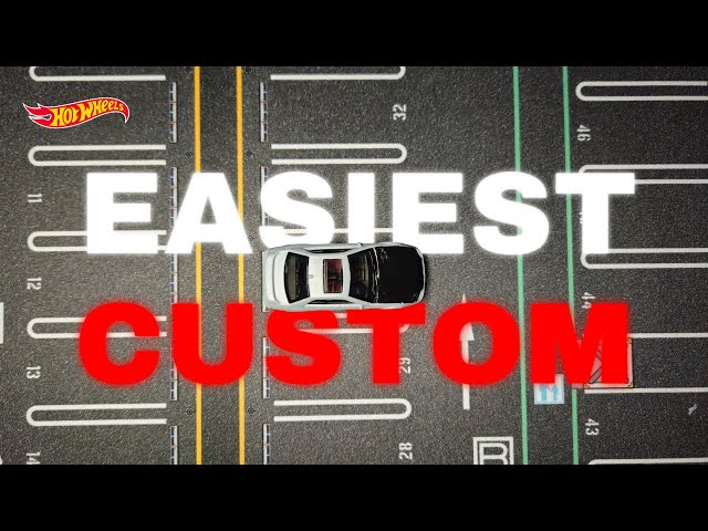 The Easiest Way to Customize your Hot Wheels