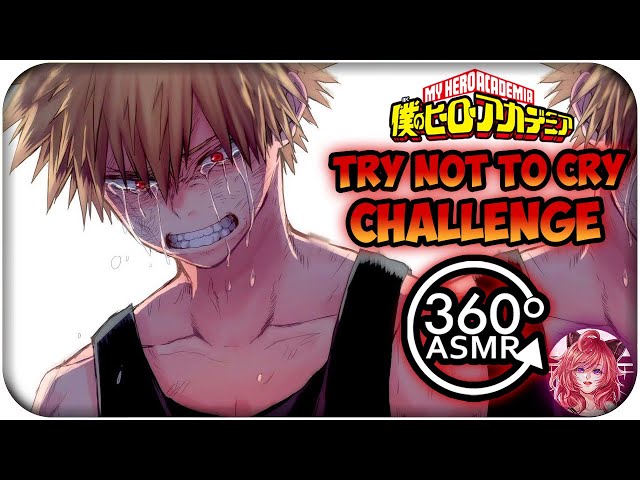 Try Not To Cry Challenge: My Hero Academia Edition [360º VR ASMR]