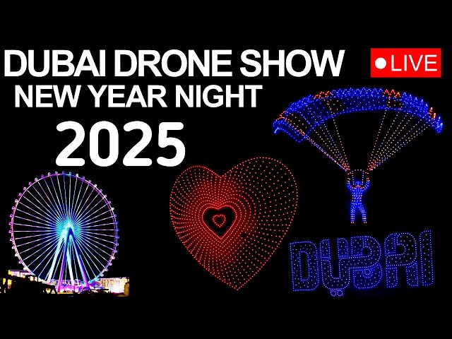 Dubai Drone Show 2025 | Dubai New Year Night Drone Show & Fireworks 2025 🇦🇪