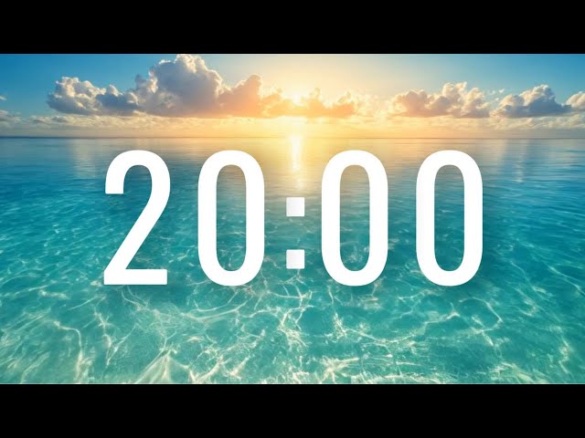 20 Minute Relaxing Timer 🌊 Relaxing Countdown with Calming Piano Music