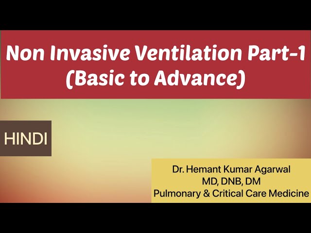 Non Invasive Mechanical Ventilation/ NIV/ BiPAP/ CPAP Part-1