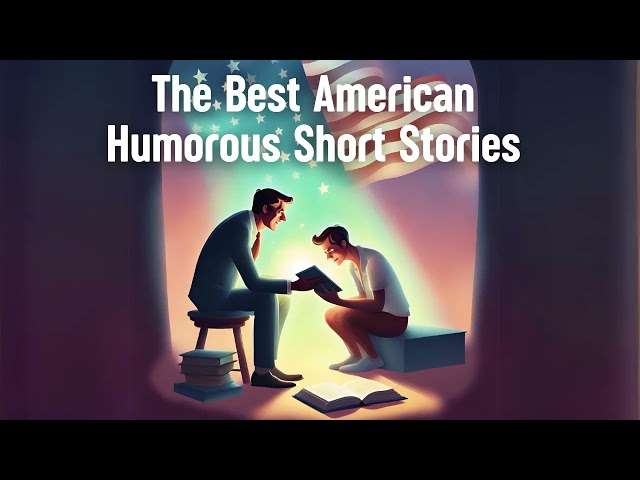 Best American Humorous Short Stories | Colonel Starbottle For The Plaintiff | Bret Harte