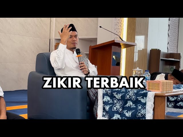 BUYA ARRAZY HASYIM, CARA ZIKIR TERBAIK