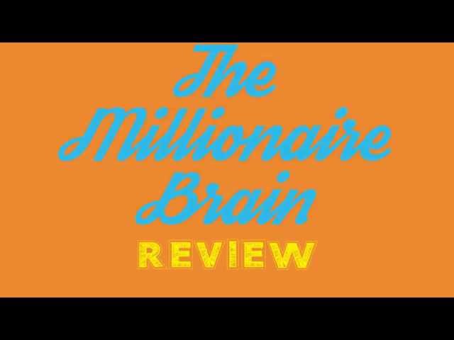 The Millionaire's Brain Review