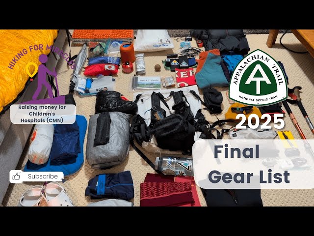 2025 Appalachian Trail Thru-Hike - FINAL Gear List - Hiking for Miracles