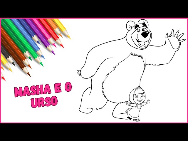 DESENHANDO E COLORINDO MASHA E O URSO 👧🐻 VÍDEOS DE DESENHOS - DESENHOS PARA CRIANÇA❤️