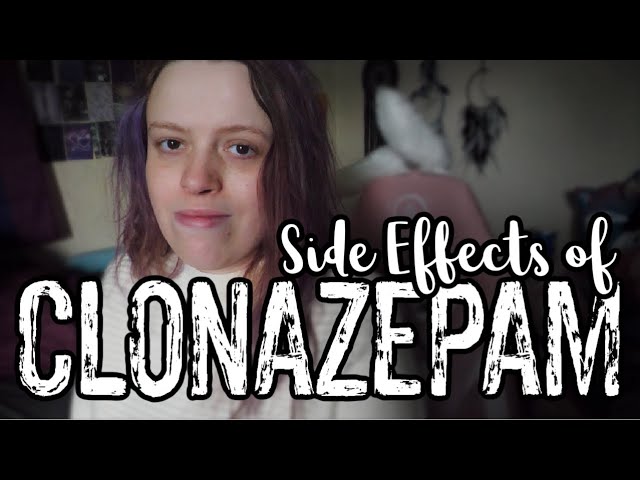 Side effects of Clonazepam 0.5mg (Klonopin, Rivotril)