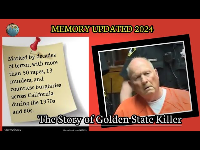 Updated the story of The Golden State Killer trending killer story 2024