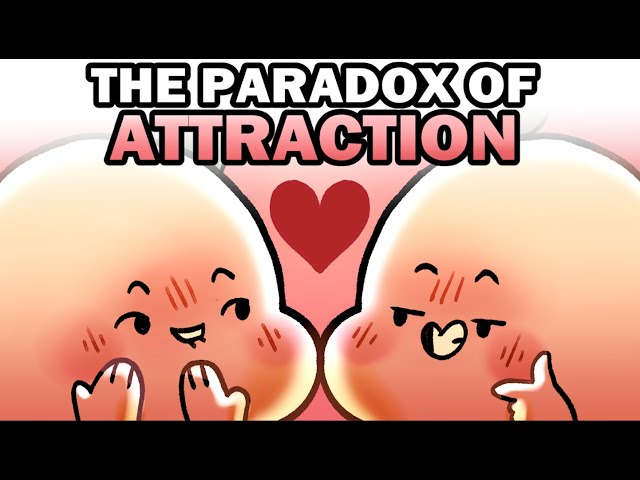 The Paradox of Attraction