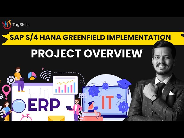 SAP S/4 HANA Greenfield Implementation project overview