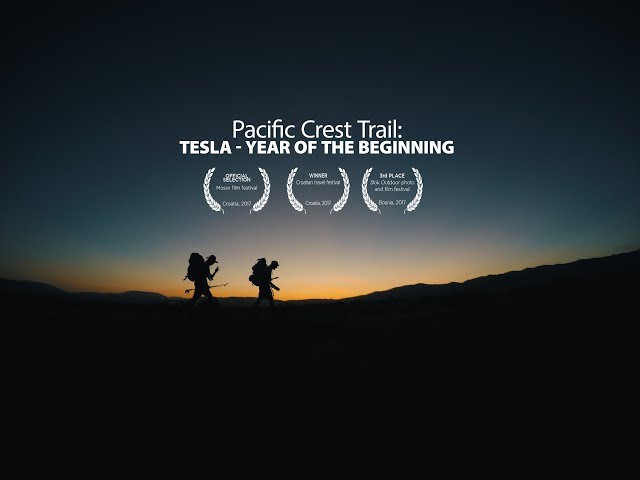 Pacific Crest Trail: Tesla - Year of the Beginning, documentary