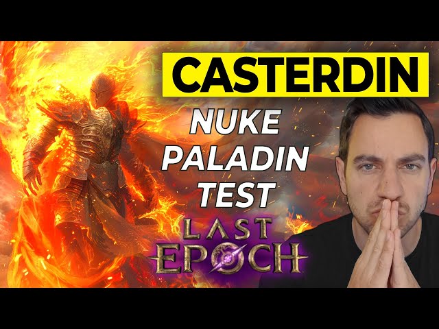 🔴 NUKE Paladin? Testing New fancy Builds! Last Epoch Gameplay