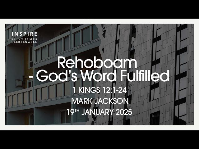 Rehoboam - God’s Word Fulfilled