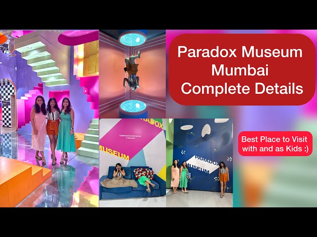 Paradox Museum Mumbai | Things to do in Mumbai | Best Place to Visit with Kids | Colaba Gateway Fort