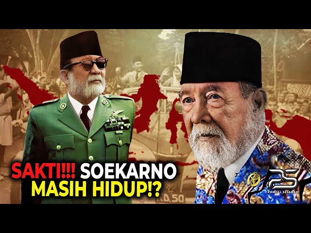 KEMBALI HEBOH❗ MENGGEGERKAN SEANTERO JAGAD INI❗❗ SOEKARNO ITU MASIH HIDUP HINGGA KINI,?