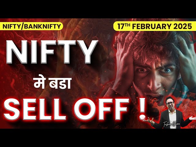 Nifty Prediction & Bank Nifty Analysis for Monday | 17th February 2025 | nifty Tomorrow