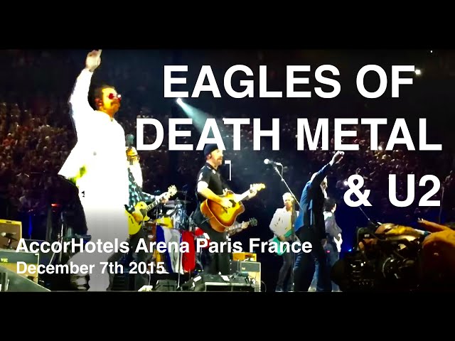 EAGLES OF DEATH METAL & U2 Live HD @ AccorHotels Arena Paris France December 7th 2015