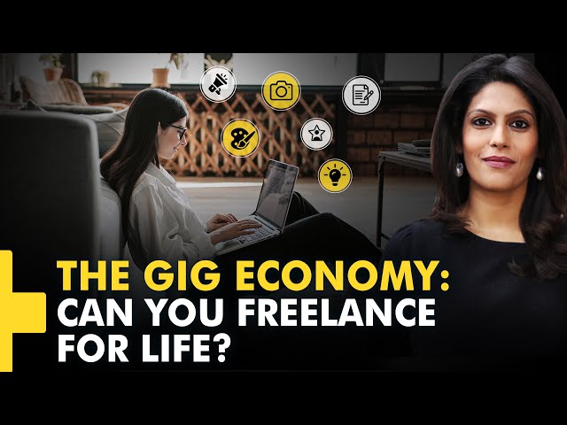 Gravitas Plus: The Gig Economy: Can you freelance for life?