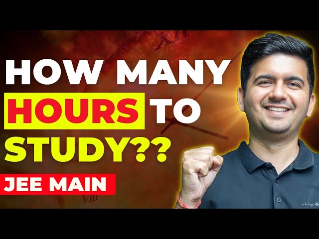 How many Hours to Study in 11th to get IIT? : JEE 2026 | IIT Strategy & Motivation