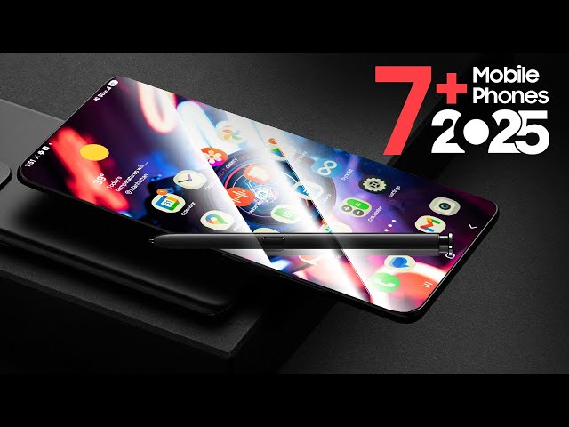 🚀 TOP 7+ Best NEW Upcoming Smartphones 2025 - Life-Changing Mobile Phones 2025! 📱