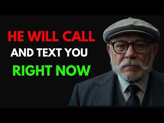 HE WILL CALL AND TEXT YOU INSTANTLY AFTER THIS VIDEO