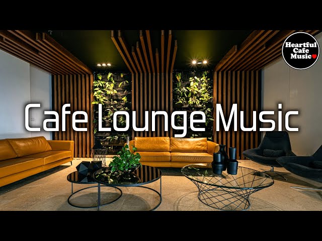 Cafe Lounge Music Special Remix 【For Work / Study】Restaurants BGM, Lounge Music, shop BGM