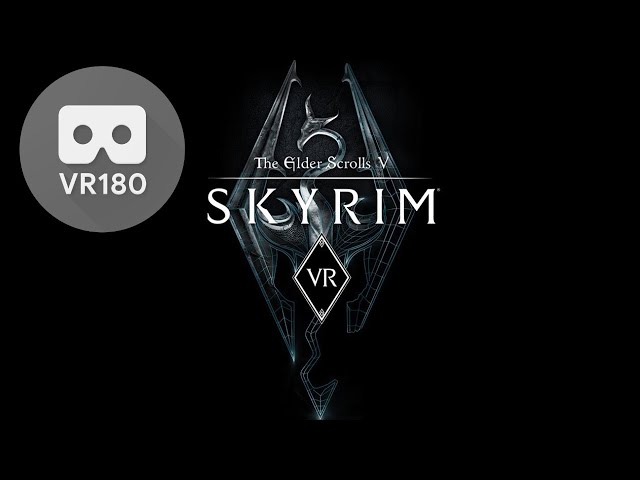 Skyrim VR #1- PSVR VR180 3D gameplay