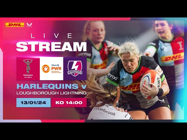 Live Allianz Premiership Women's Rugby: Harlequins Women v Loughborough Lightning