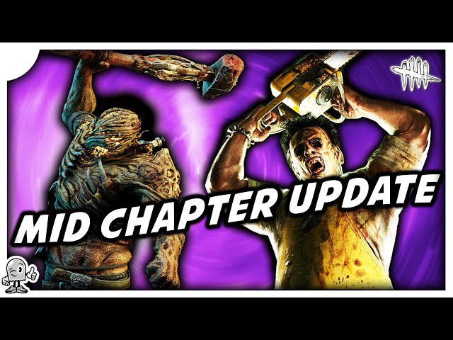 Dead By Daylight Mid-Chapter Update + Patch Notes - Hillbilly and Leatherface changes👻