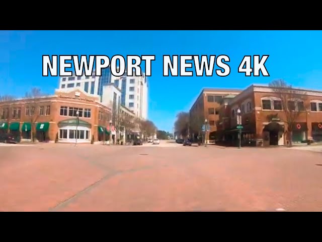 Newport News 4K Driving Tour - Virginia