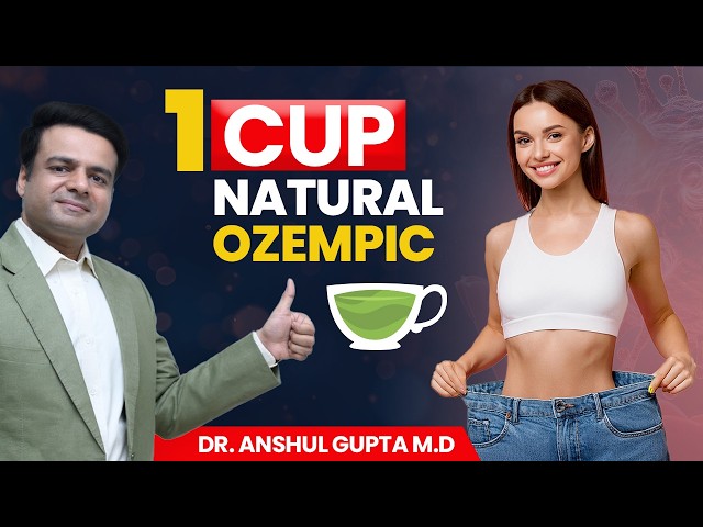 1 Cup Powerful Than Ozempic For Weight Loss