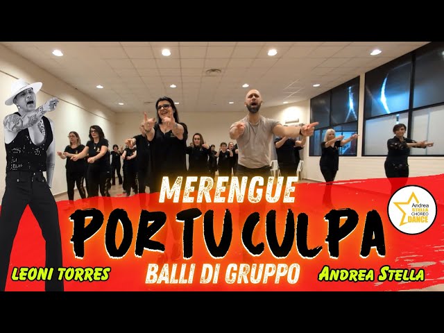 MERENGUE | POR TU CULPA | Balli Di Gruppo | LEONI TORRES | Coreografia | ANDREA STELLA #merengue