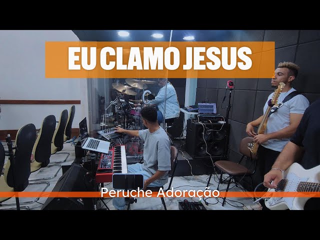 EU CLAMO JESUS | Peruche Adoração (Versão)