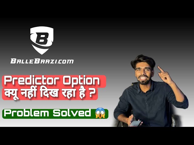 Ballebaazi Predictor Problem Solved | Ballebaazi Predictor not Showing Latest Update