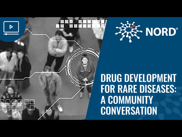 Drug Development for Rare Diseases: A Community Conversation