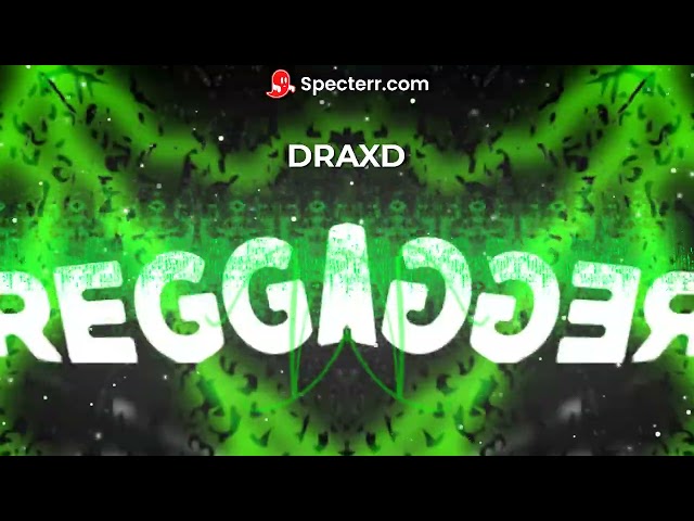 Draxd - Reggaeton