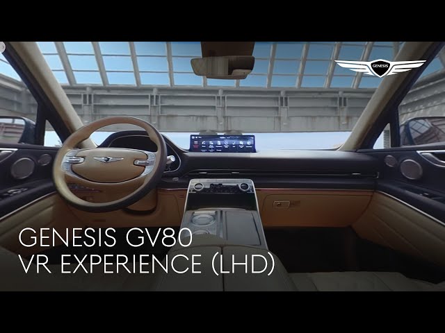 GV80 | 360 VR Experience (LHD) | Genesis