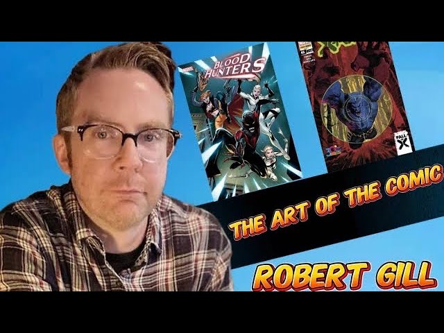 Robert Gill's Comic Creation SECRETS Revealed!