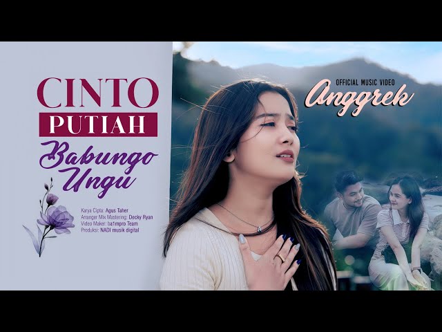 Anggrek - Cinto Putiah Babungo Ungu (Official Music Video)