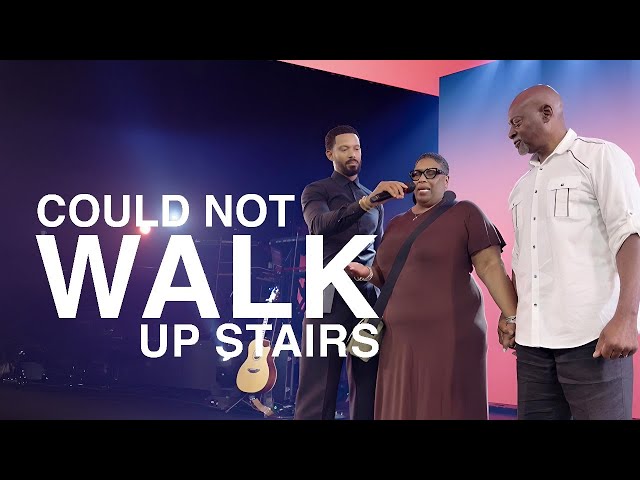 COULD NOT WALK UP THE STAIRS | PROPHET LOVY L. ELIAS