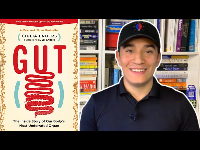 Gut: The Inside Story of Our Body's Most Underrated Organ by Giulia Enders | Book Review