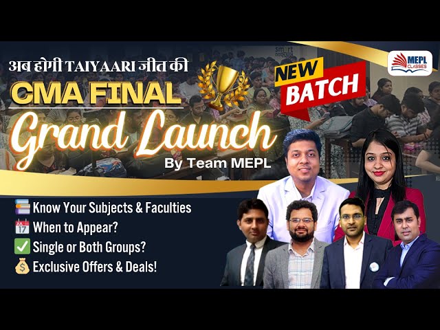 CMA Final - New Batch "GRAND LAUNCH" By Team MEPL🔥 | MEPL Classes