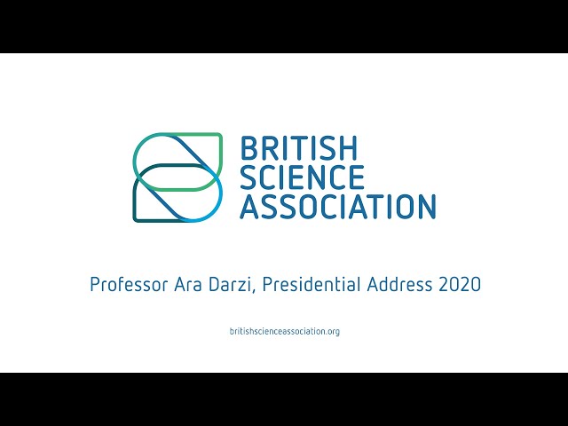 Professor the Lord Ara Darzi of Denham, Presidential Address 2020