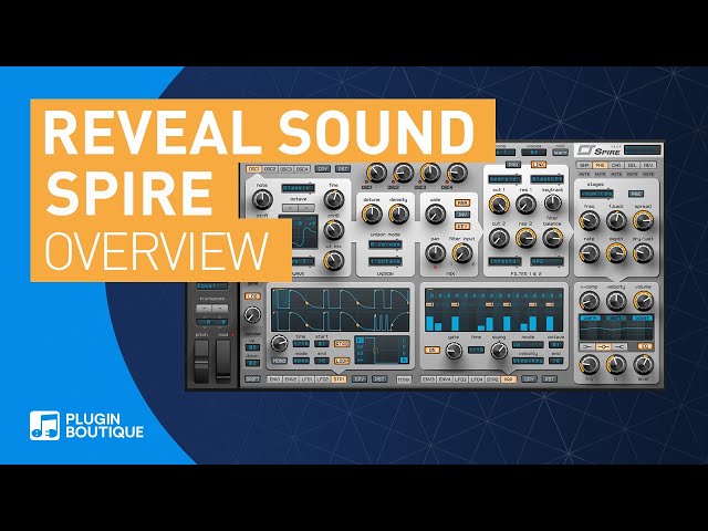 Spire by Reveal Sound | Review of Key Features Tutorial