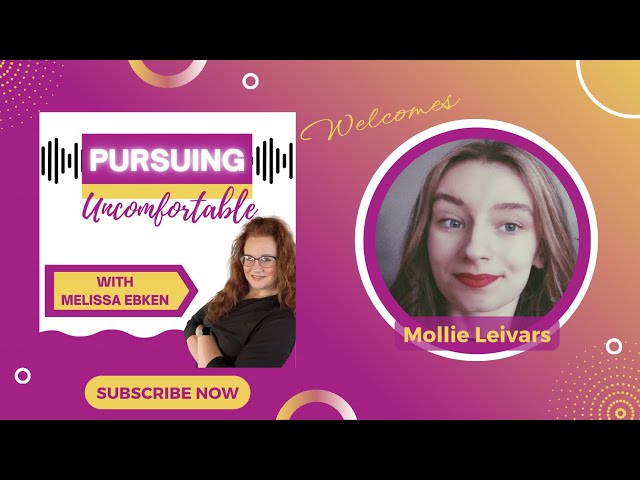 Episode 74: Pursuing Filmmaking with Mollie Leivars