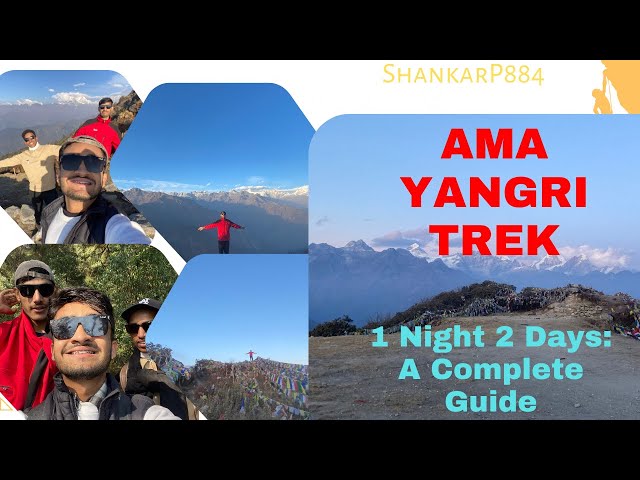 AMA YANGRI || Low Budget Trek || Cost,Hotels,Route,Time || Full Itinerary ||