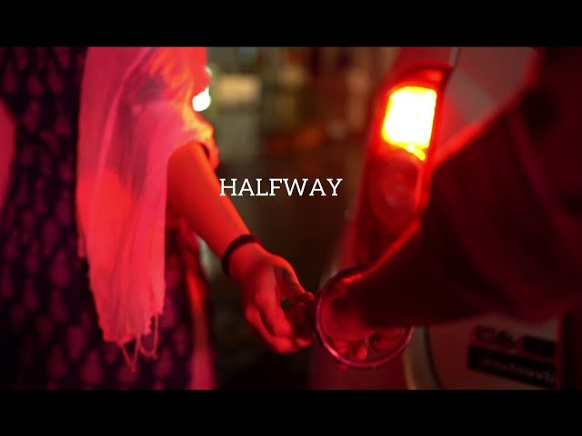 HALFWAY short film