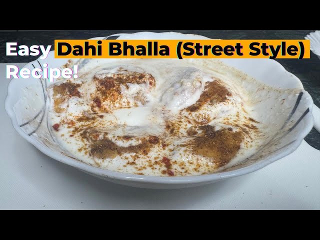 Street Style Tasty Dahi Bhalla at Home | Ramadan Me Ghar Pe Banayen Ye Market Jese Dahi Baray