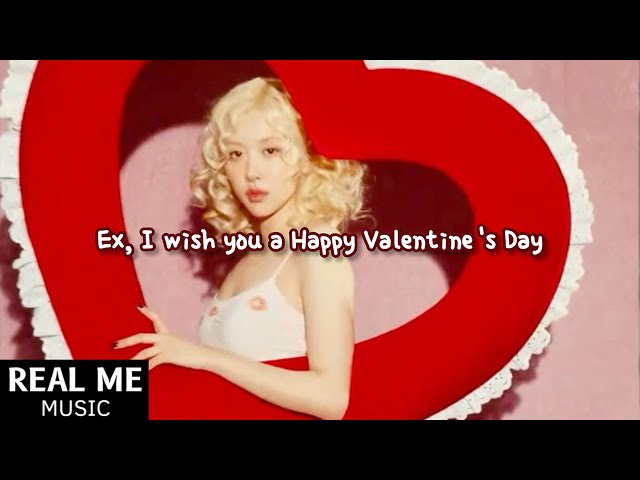 Rosé - Happy Valentine's my Ex (Official Lyric Video)