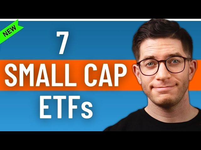 7 Best Small Cap ETFs for Small Cap Stocks in 2025